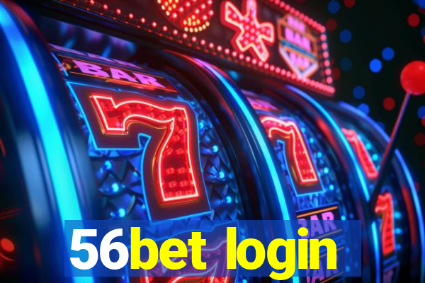 56bet login